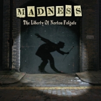 Madness The Liberty Of Norton Folgate