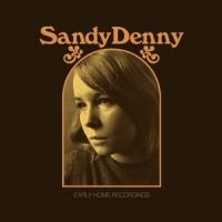 Denny, Sandy The Early Home Recordings (gold)