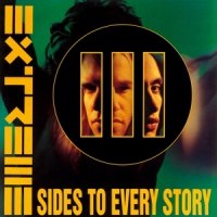 Extreme Iii Sides To Every Story