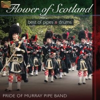 Pride Of Murray Pipe Band Flower Of Scotland