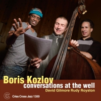 Kozlov, Boris Conversations At The Well