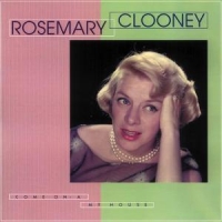Clooney, Rosemary Come On - A My House