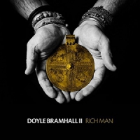 Bramhall, Doyle -ii- Rich Man