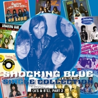 Shocking Blue Single Collection, Part 2
