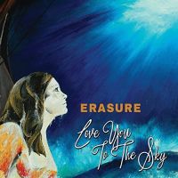 Erasure Love You To The Sky