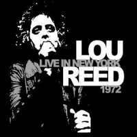 Reed, Lou Live In New York 1972