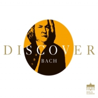 Bach, Johann Sebastian Discover Bach