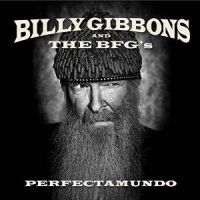 Gibbons, Billy F. Perfectamundo