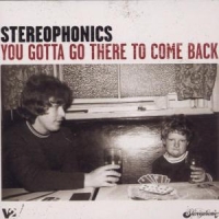 Stereophonics You Gotta Go There