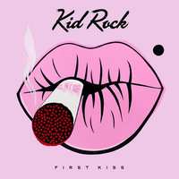 Kid Rock First Kiss -lp+cd-