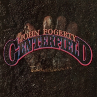 Fogerty, John Centerfield