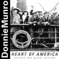 Munro, Donnie Heart Of America. Across The Great