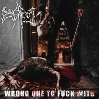 Dying Fetus Wrong One To Fuck With -coloured-