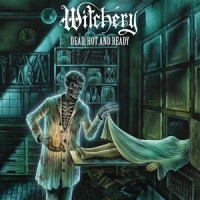 Witchery Dead, Hot And Ready (re-issue 2020)