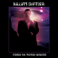 Shatner, William Ponder The Mystery -coloured-