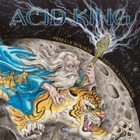 Acid King Middle Of Nowhere, Center Of Everywh