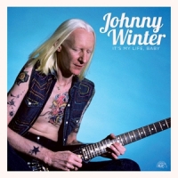 Winter, Johnny It's My Life, Baby