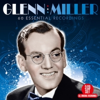 Miller, Glenn 60 Essential Recordings