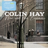 Hay, Colin Now And The Evermore (more)