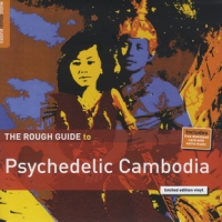 Various Rough Guide To Psychedlic Cambodia
