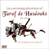 Taraf De Haidouks Continuing Adventures Of