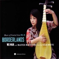 Man, Wu And Master Musicians From Th Music Of Central Asia Vol.10  Borde