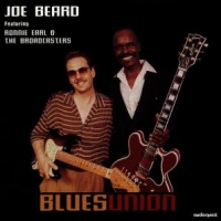 Joe Beard Feat. Ronnie Earl & The B Blues Union