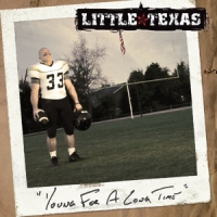 Little Texas Young For A Long Time