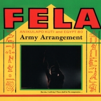 Kuti, Fela Army Arrangement