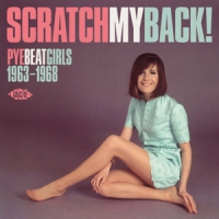 Various Scratch My Back! Pye Beat Girls