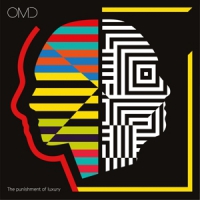 Orchestral Manoeuvres In The Dark The Punishment Of Luxury