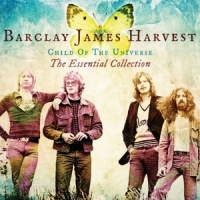 Barclay James Harvest Child Of The Universe  The Essentia