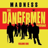 Madness Dangermen Sessions Vol.1