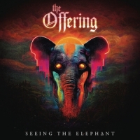 Offering, The Seeing The Elephant