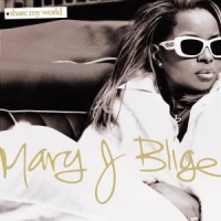 Blige, Mary J. Share My World + 2