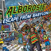 Alborosie Escape From Babylon