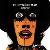 Fleetwood Mac Boston -reissue-