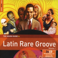 Various Latin Rare Groove Volume 1. The Rou