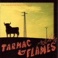 Experimental Pop Band Tarmac & Flames