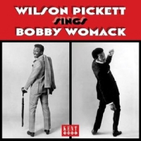 Pickett, Wilson Sings Bobby Womack