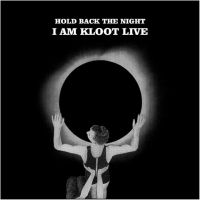 I Am Kloot Hold Back The Night I Am Kloot Live