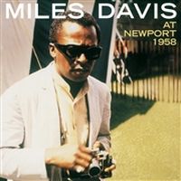Davis, Miles At Newport 1958