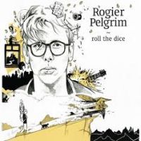 Pelgrim, Rogier Roll The Dice