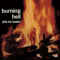 Hooker, John Lee Burning Hell