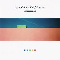 Mcmorrow, James Vincent We Move -gatefold-