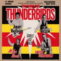 Fabulous Thunderbirds Girls Go Wild