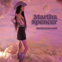 Spencer, Martha Out In La La Land