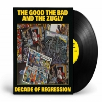 Good, The Bad & The Zugly Decade Of Regression