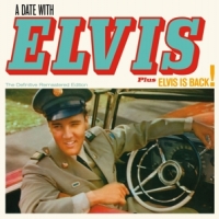 Presley, Elvis A Date With Elvis + Elvis Is Back!