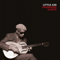 Little Axe Champagne & Grits